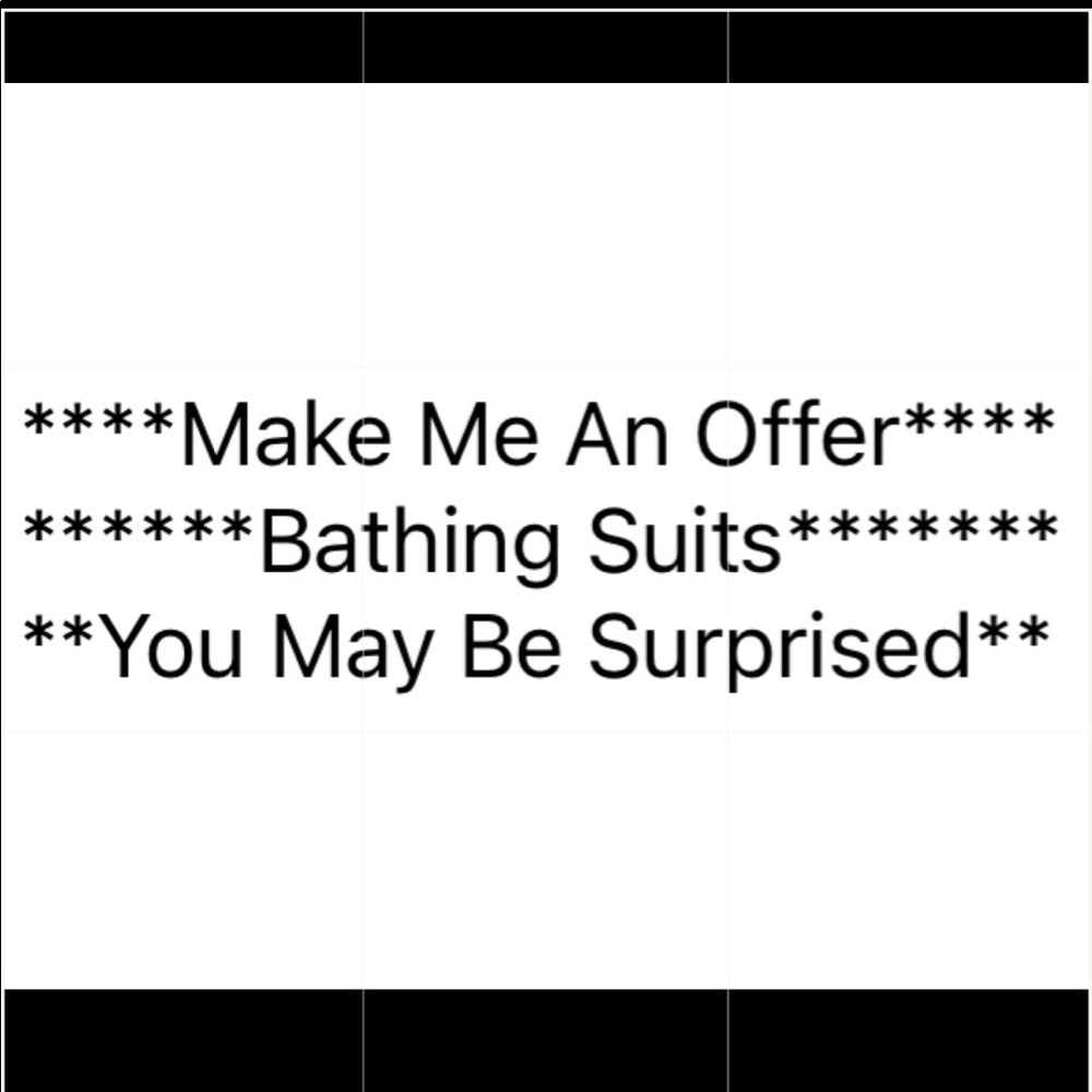 Make ME AN OFFER ON BATHING SUITS